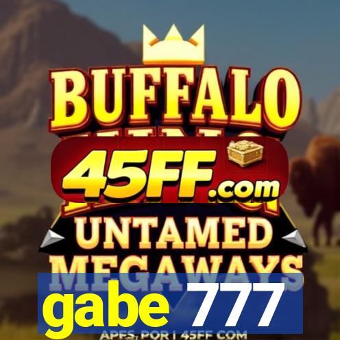 gabe 777